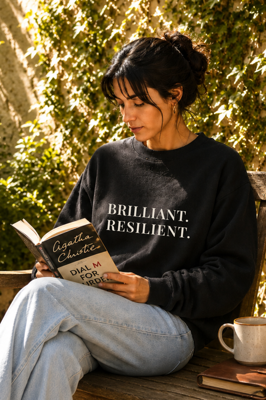 Brilliant. Resilient. Sweatshirt — Vintage Inspired Crewneck, Empowering Gift for Women