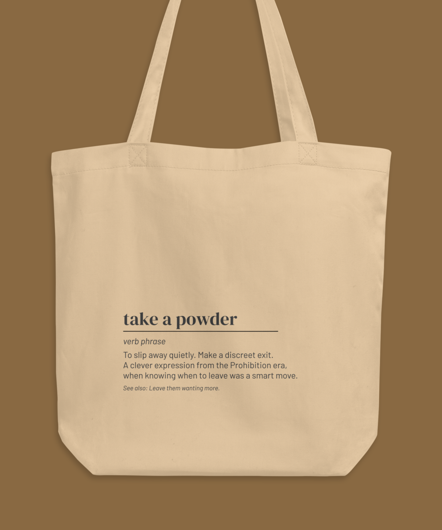 Take a Powder Tote — Vintage Slang Canvas Bag, Prohibition Era Gift