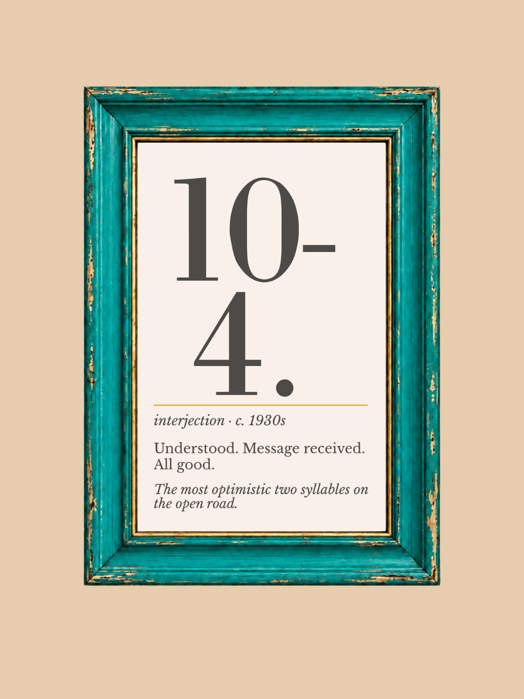 10-4 Print, Retro Definition Wall Art — Number Poster, Trucker CB Radio Gift