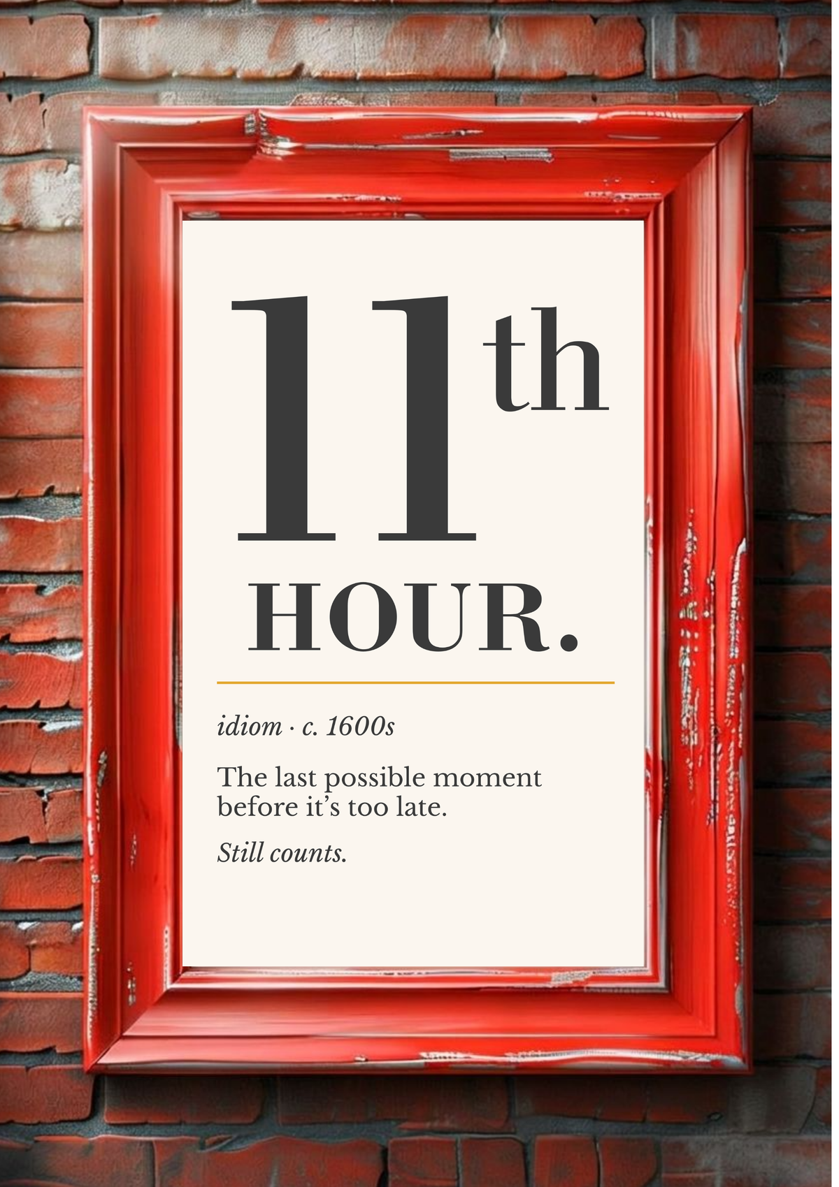 Eleventh Hour Print, Retro Definition Wall Art — Word Poster, Deadline Humor Gift