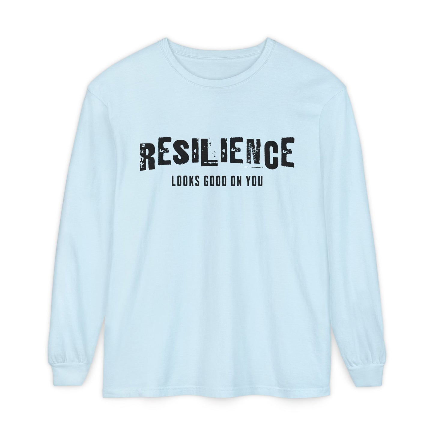 Resilience Looks Good on You Long Sleeve Shirt | Vintage-Inspired Minimalist Tee