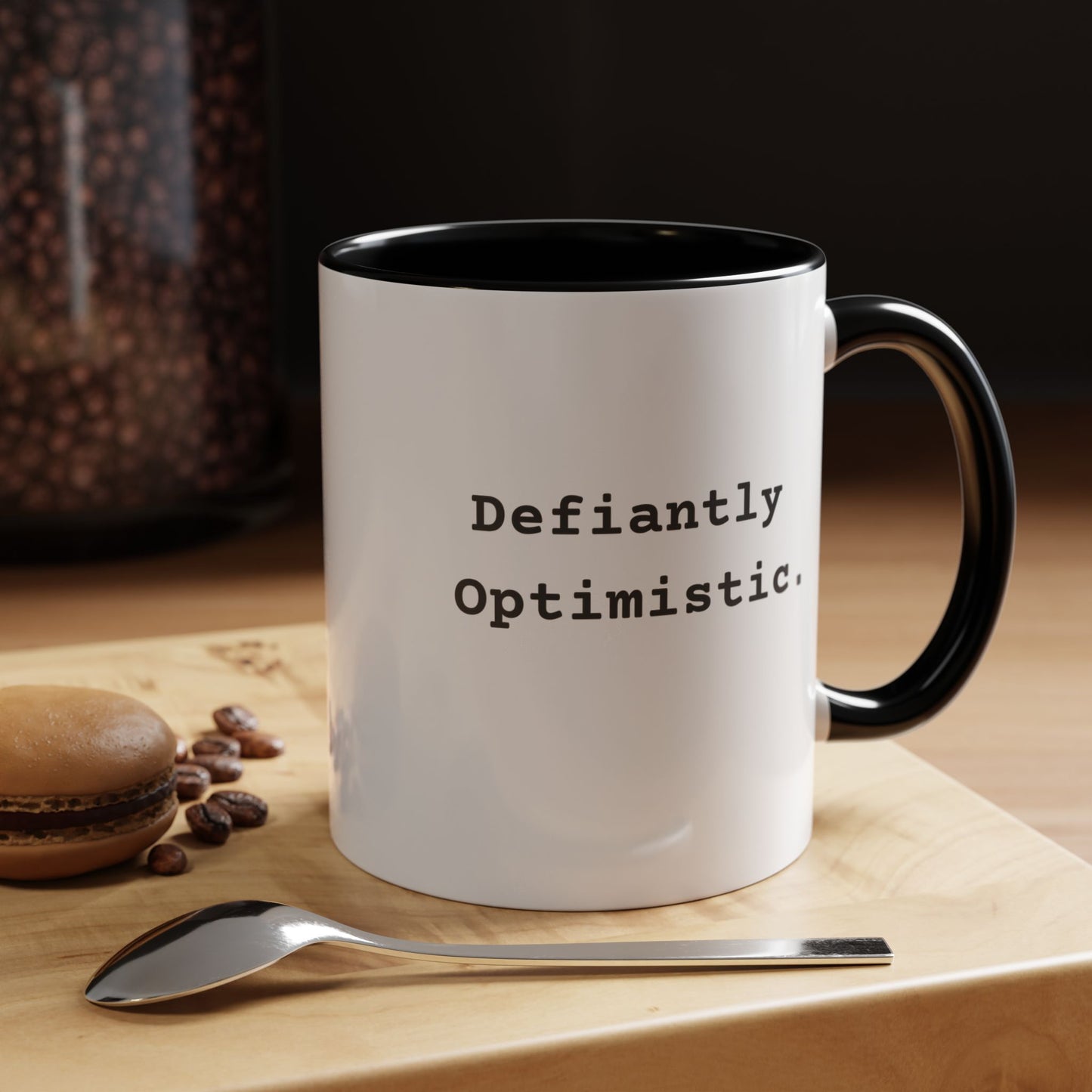 Defiantly Optimistic - Optimistically Defiant Coffee Mug