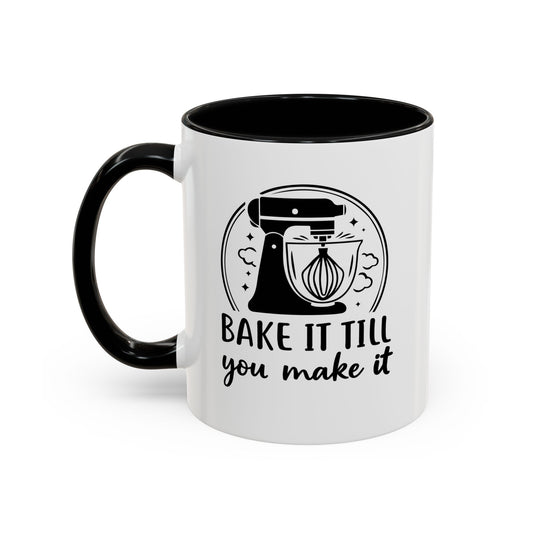 Bake It Till You Make It Ceramic Mug – Retro Stand Mixer Design (11oz, 15oz)