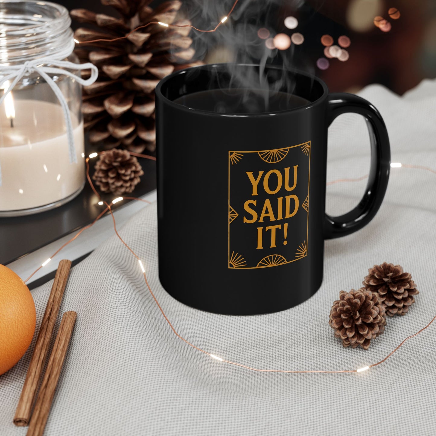 You Said It! - Retro 20s Art Deco Black Mug (11oz, 15oz)