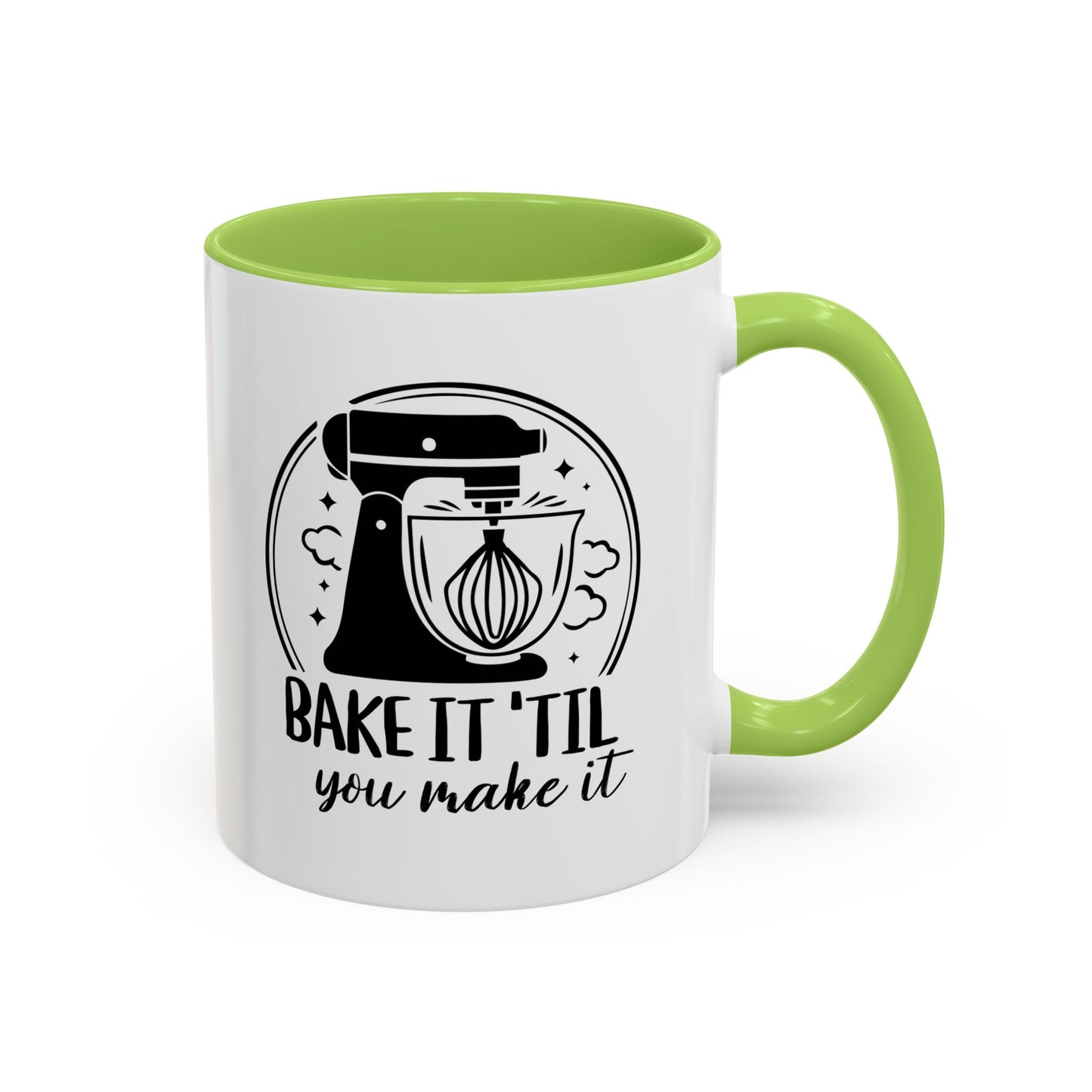 “Bake It 'Til You Make It” Ceramic Mug – Retro Stand Mixer Design (11oz, 15oz)