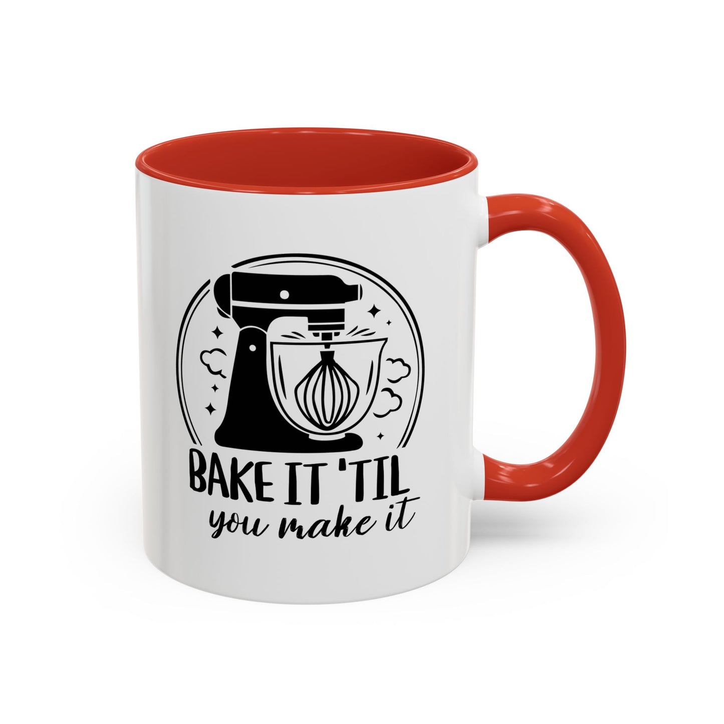 “Bake It 'Til You Make It” Ceramic Mug – Retro Stand Mixer Design (11oz, 15oz)