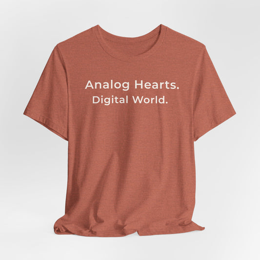 Analog Hearts Digital World T-Shirt
