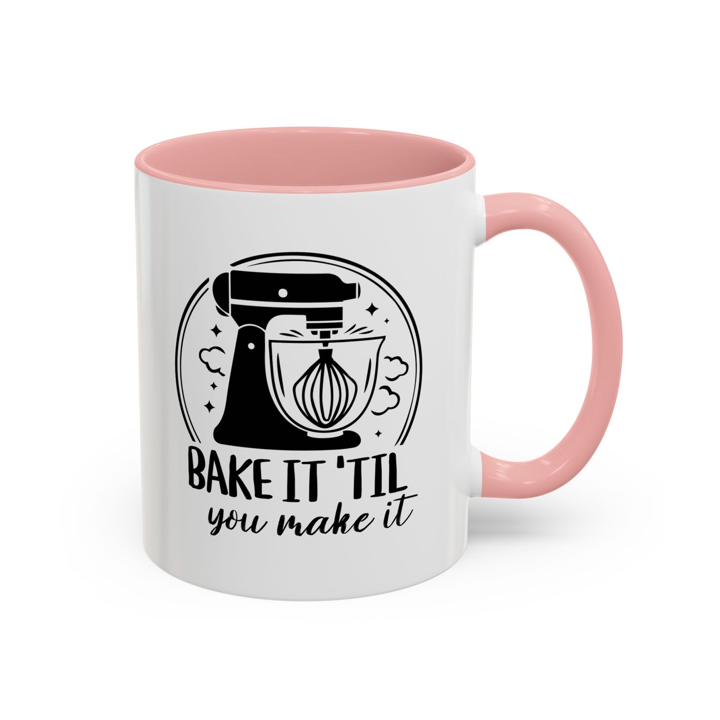 “Bake It 'Til You Make It” Ceramic Mug – Retro Stand Mixer Design (11oz, 15oz)