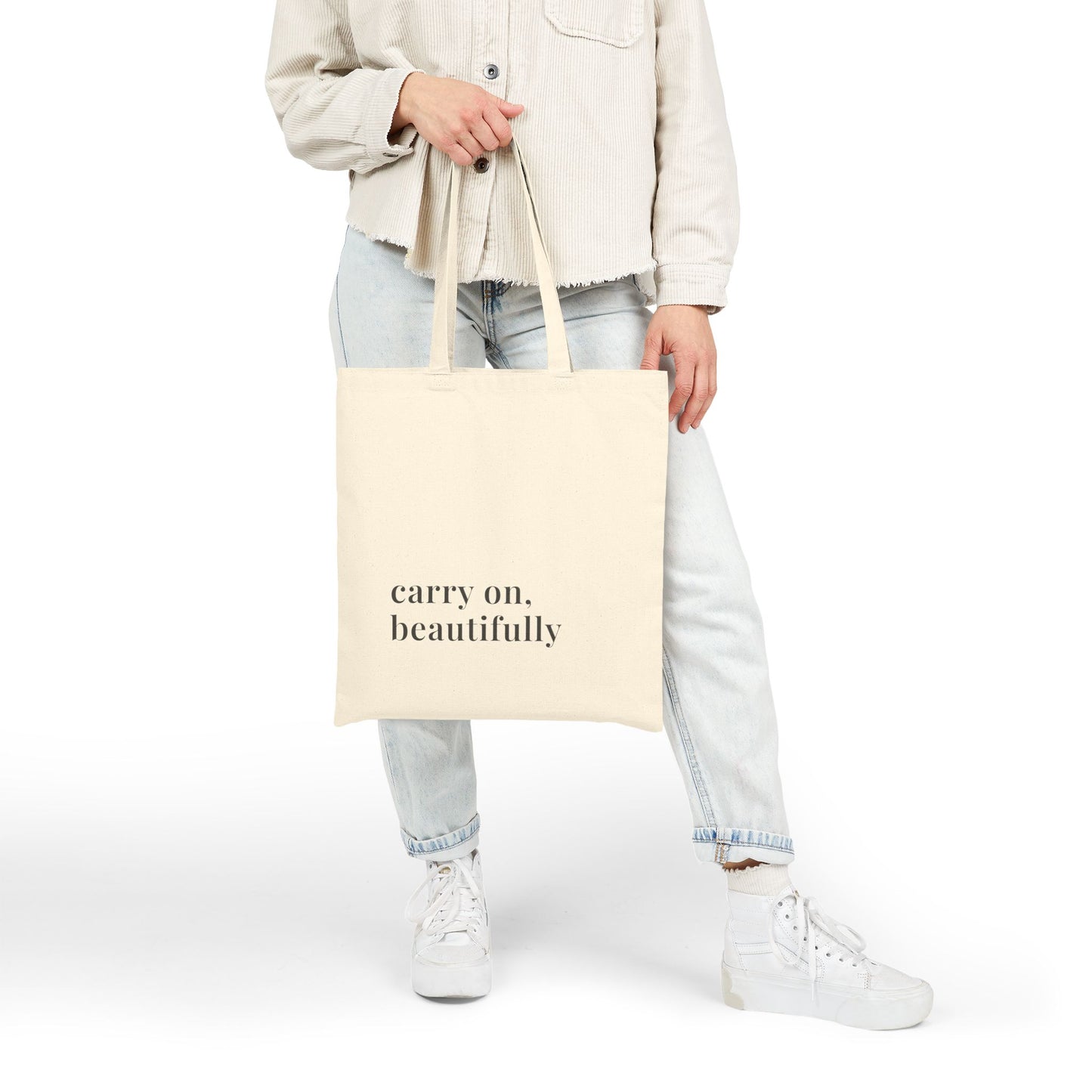 Carry On, Beautifully Canvas Tote Bag