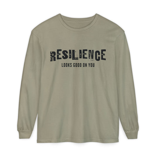 Resilience Looks Good on You Long Sleeve T-Shirt