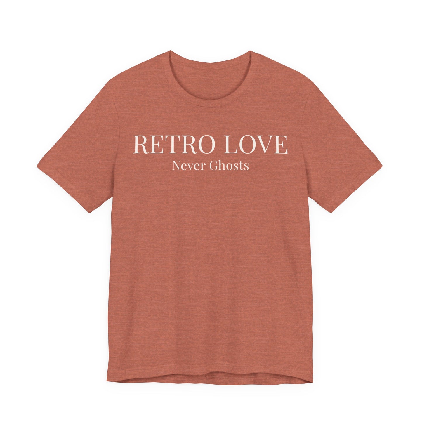 Retro Love Never Ghosts T-Shirt