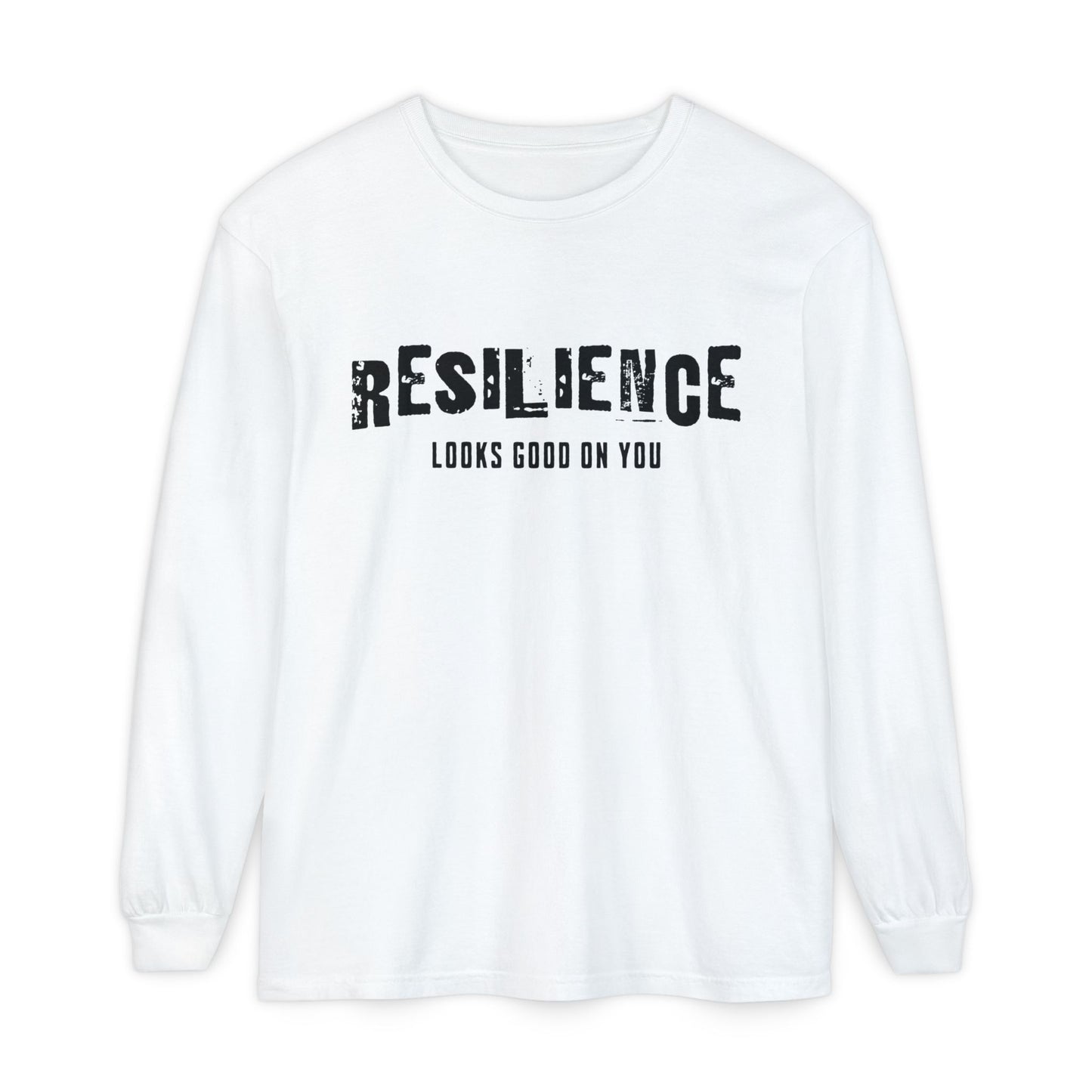 Resilience Looks Good on You Long Sleeve Shirt | Vintage-Inspired Minimalist Tee