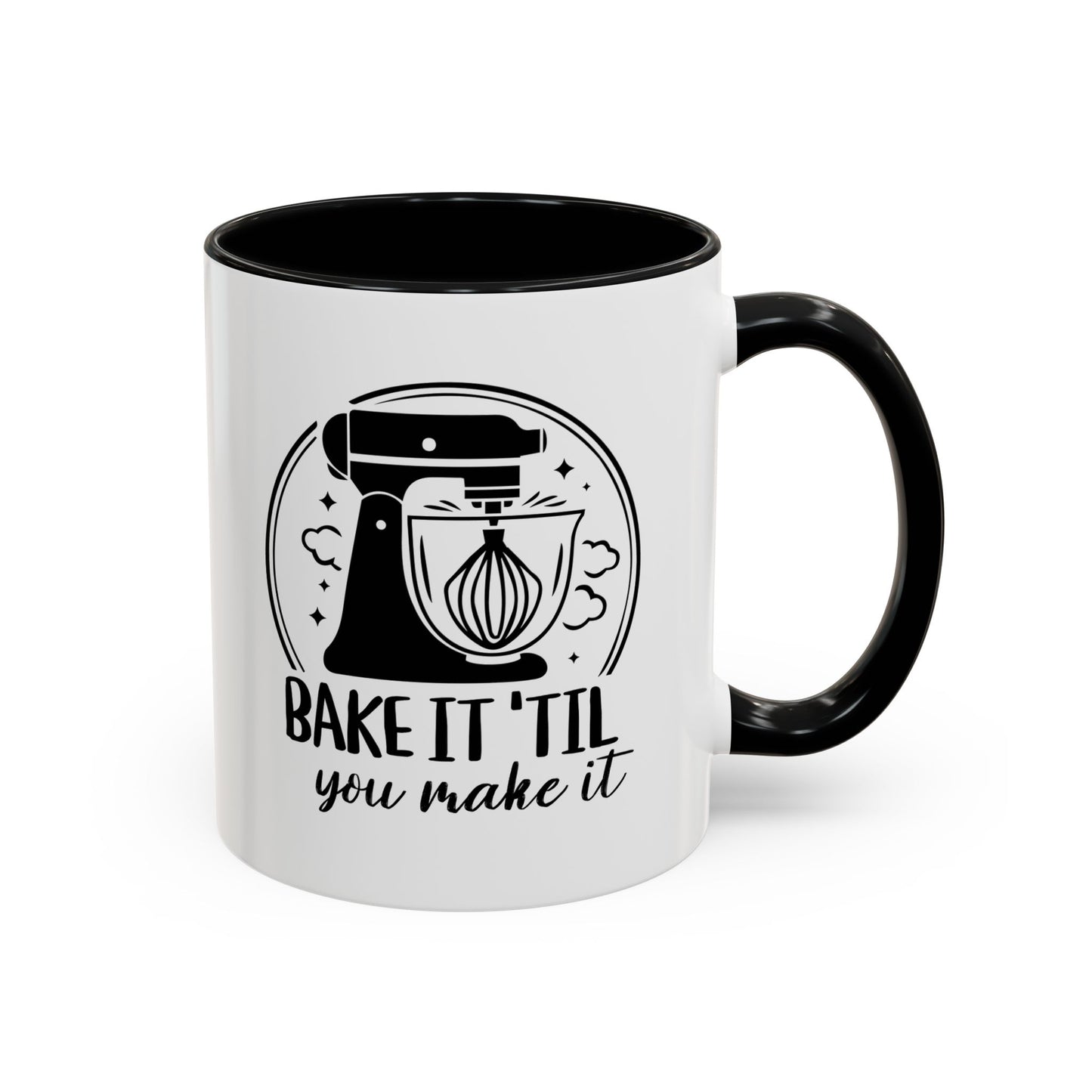“Bake It 'Til You Make It” Ceramic Mug – Retro Stand Mixer Design (11oz, 15oz)