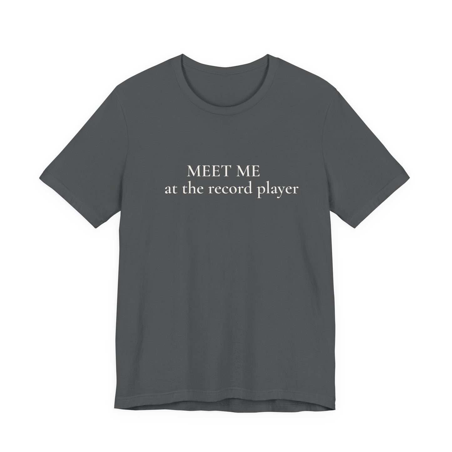 Meet Me at the Record Player T-Shirt