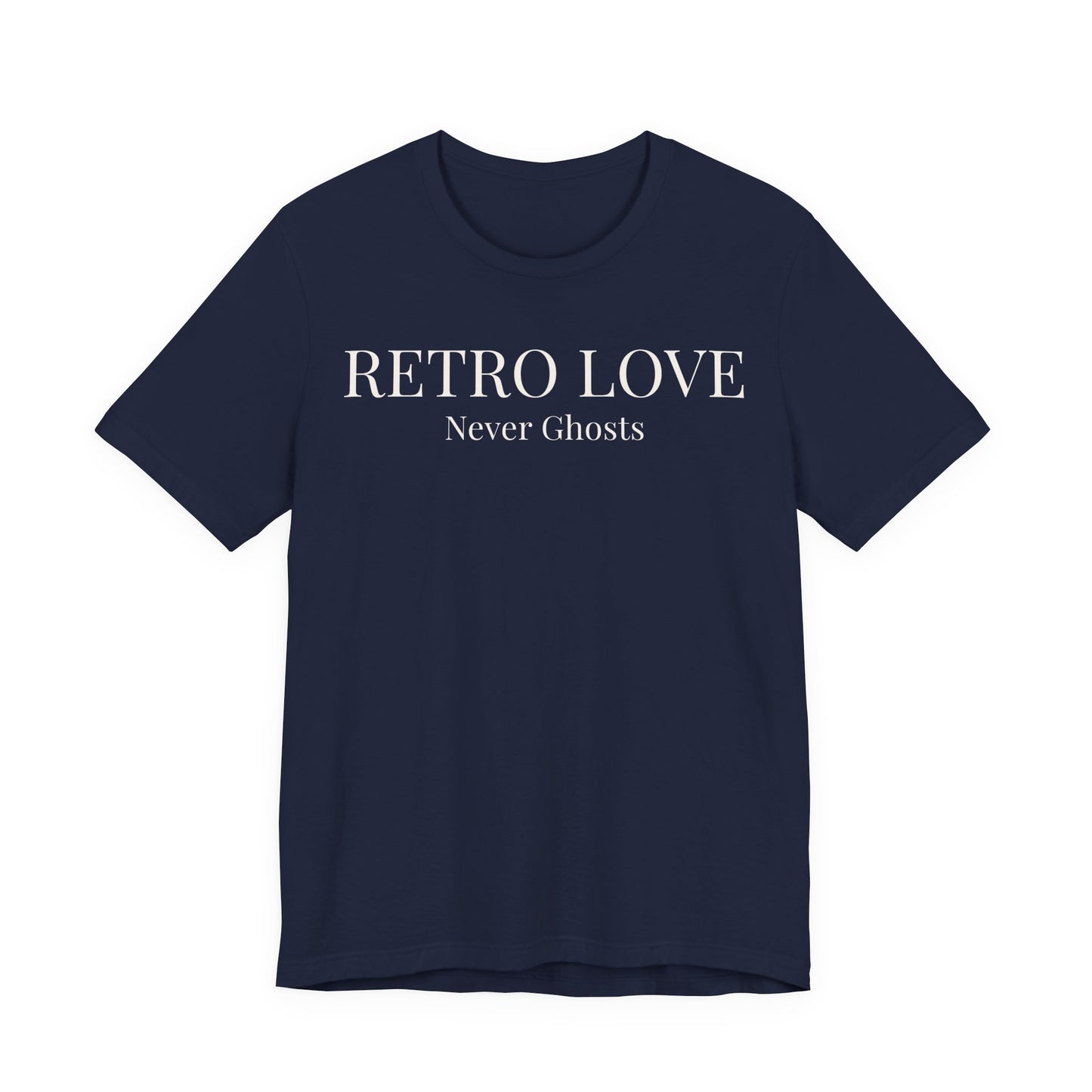Retro Love Never Ghosts T-Shirt