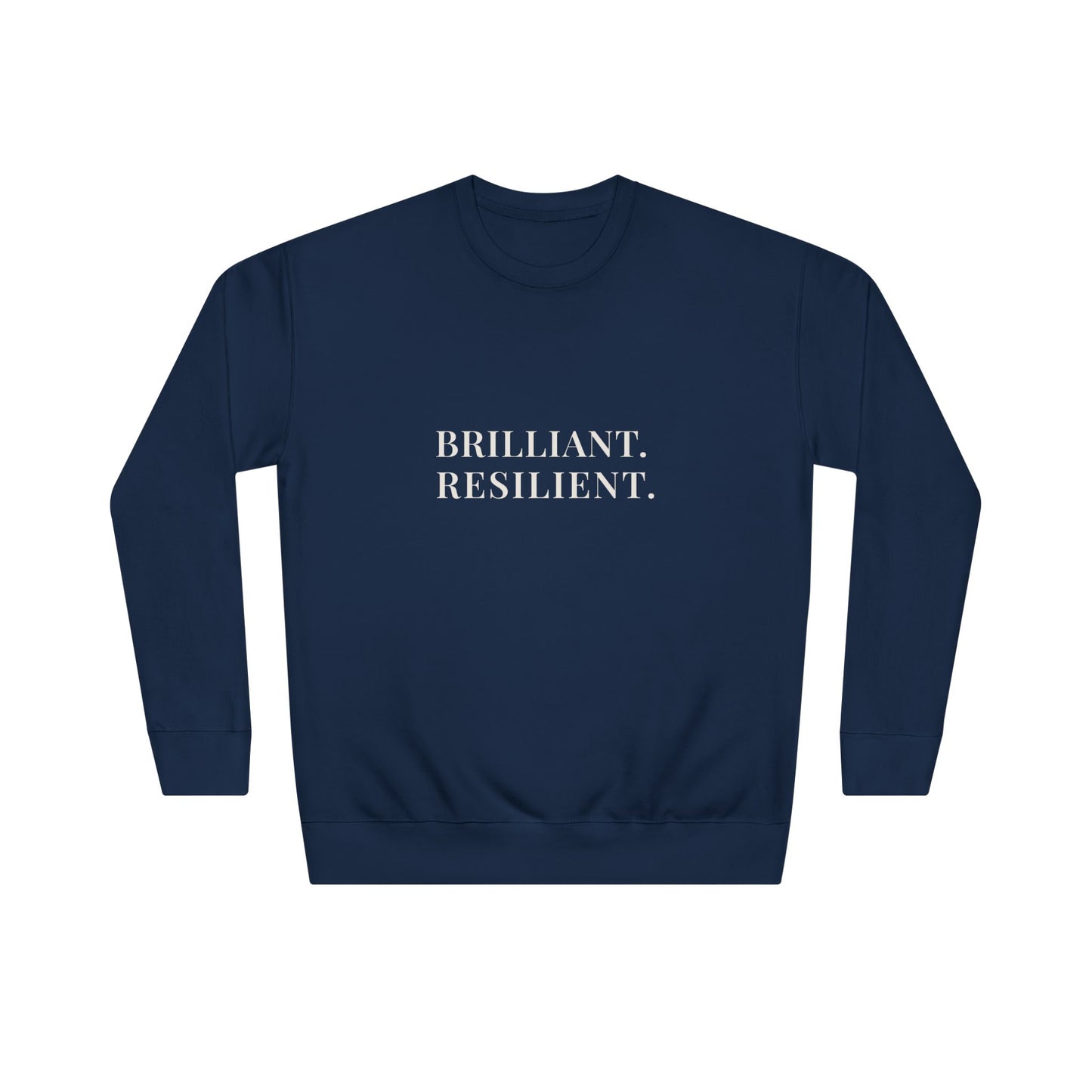 Brilliant. Resilient. Sweatshirt — Vintage Inspired Crewneck, Empowering Gift for Women