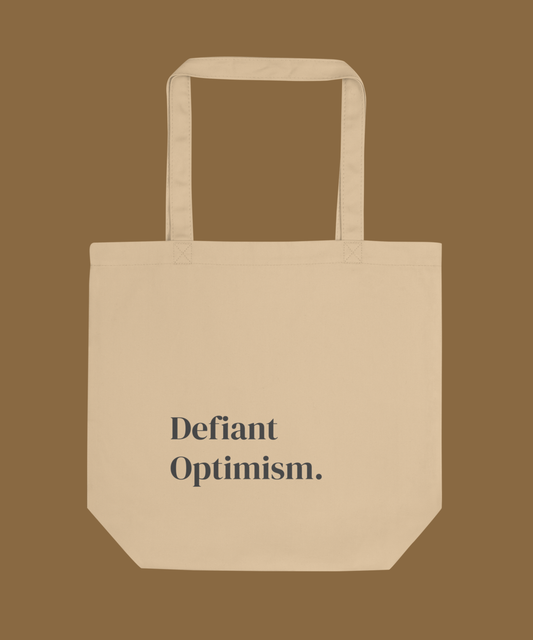 Defiant Optimism Canvas Tote
