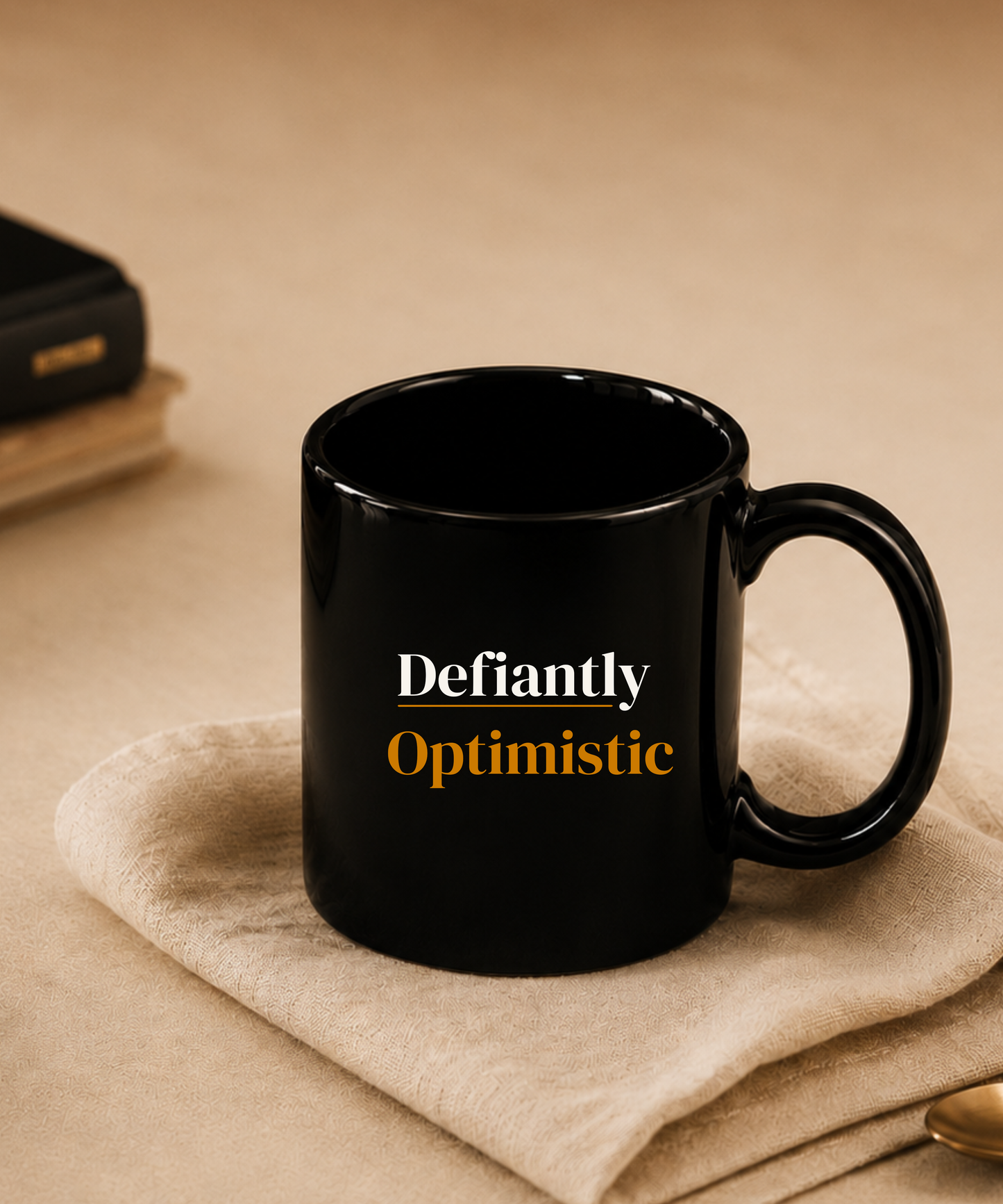 Defiantly Optimistic Coffee Mug — Empowering Gift for Her