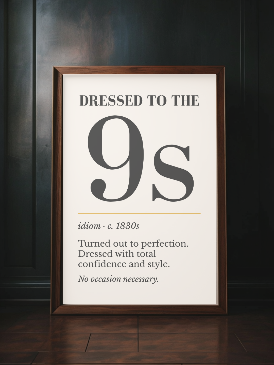 Dressed to the Nines Print, Vintage Slang Wall Art — Retro Poster, Fashion Gift