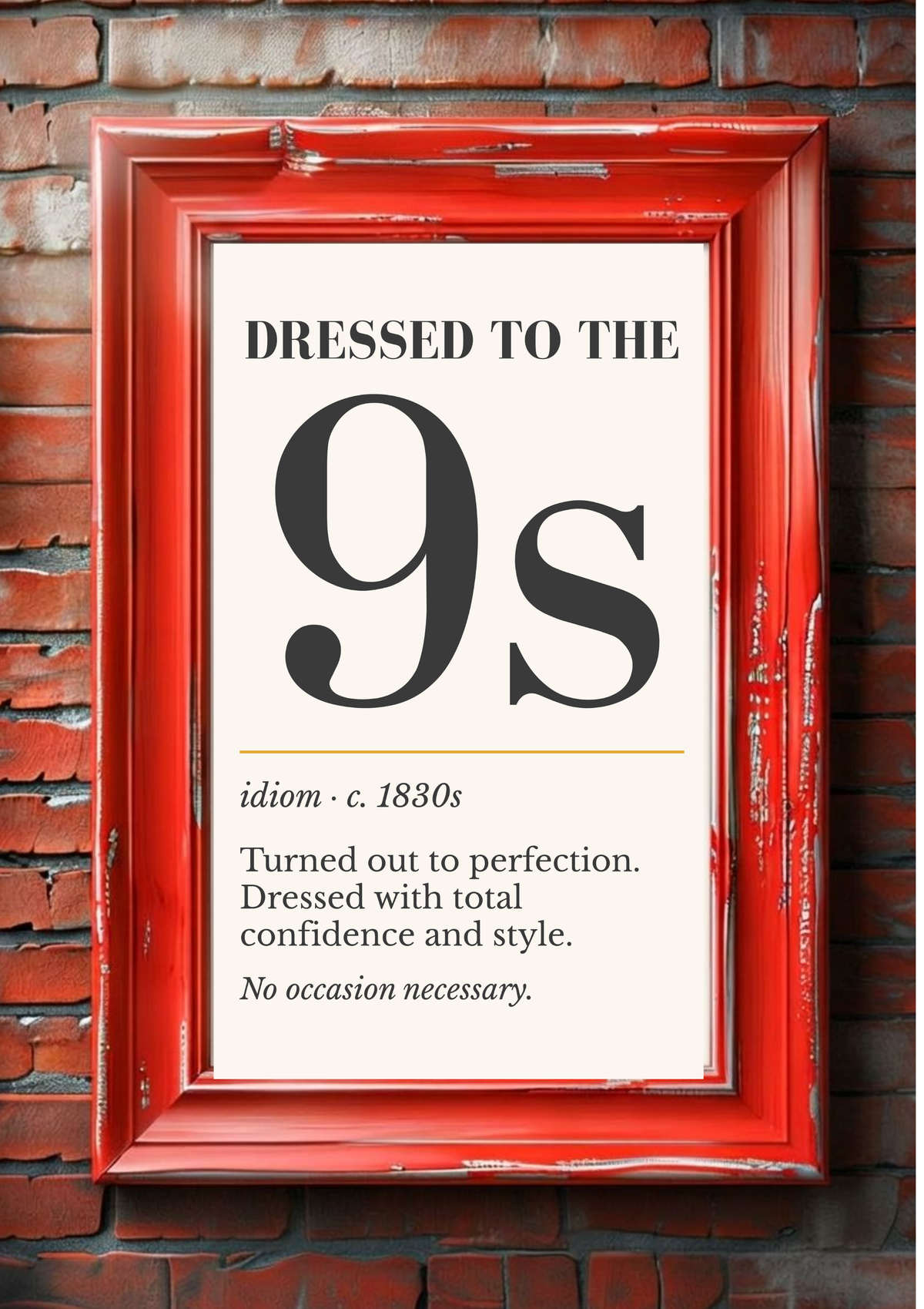 Dressed to the Nines Print, Vintage Slang Wall Art — Retro Poster, Fashion Gift