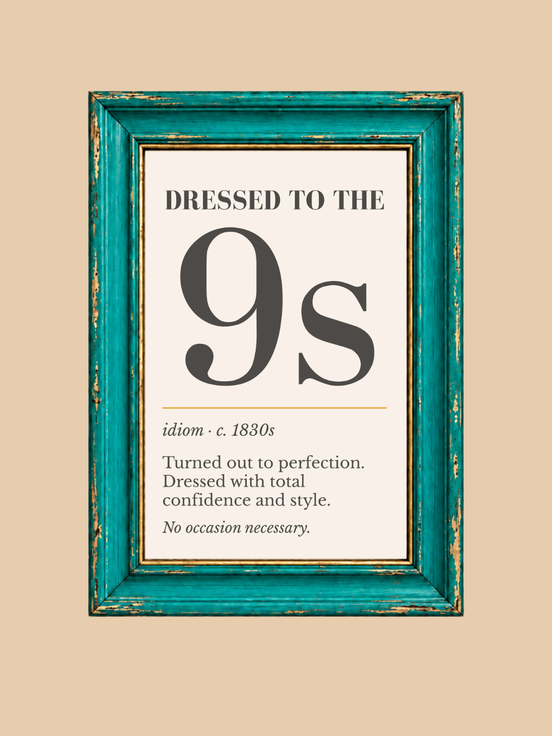 Dressed to the Nines Print, Vintage Slang Wall Art — Retro Poster, Fashion Gift