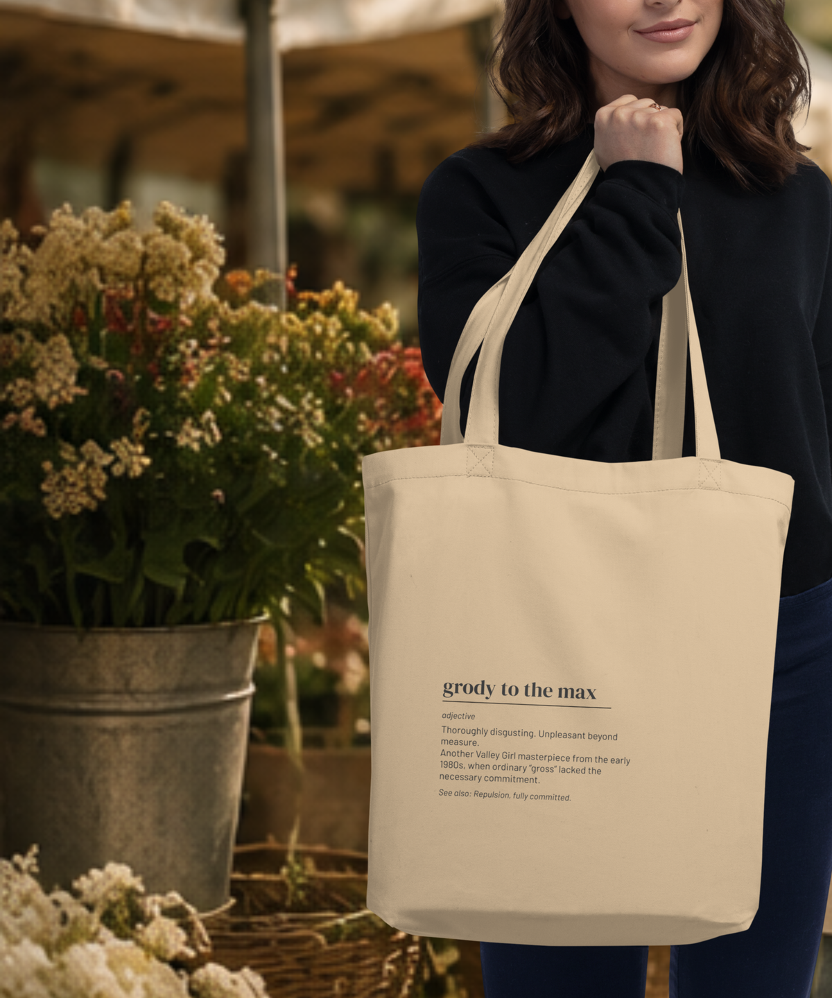 Grody to the Max — 80s Slang Definition Tote Bag, Gen X Gift, Valley Girl Canvas Bag
