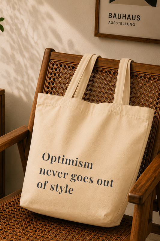 Optimism Never Goes Out of Style Canvas Tote — Retro Quote Bag, Vintage Gift for Her