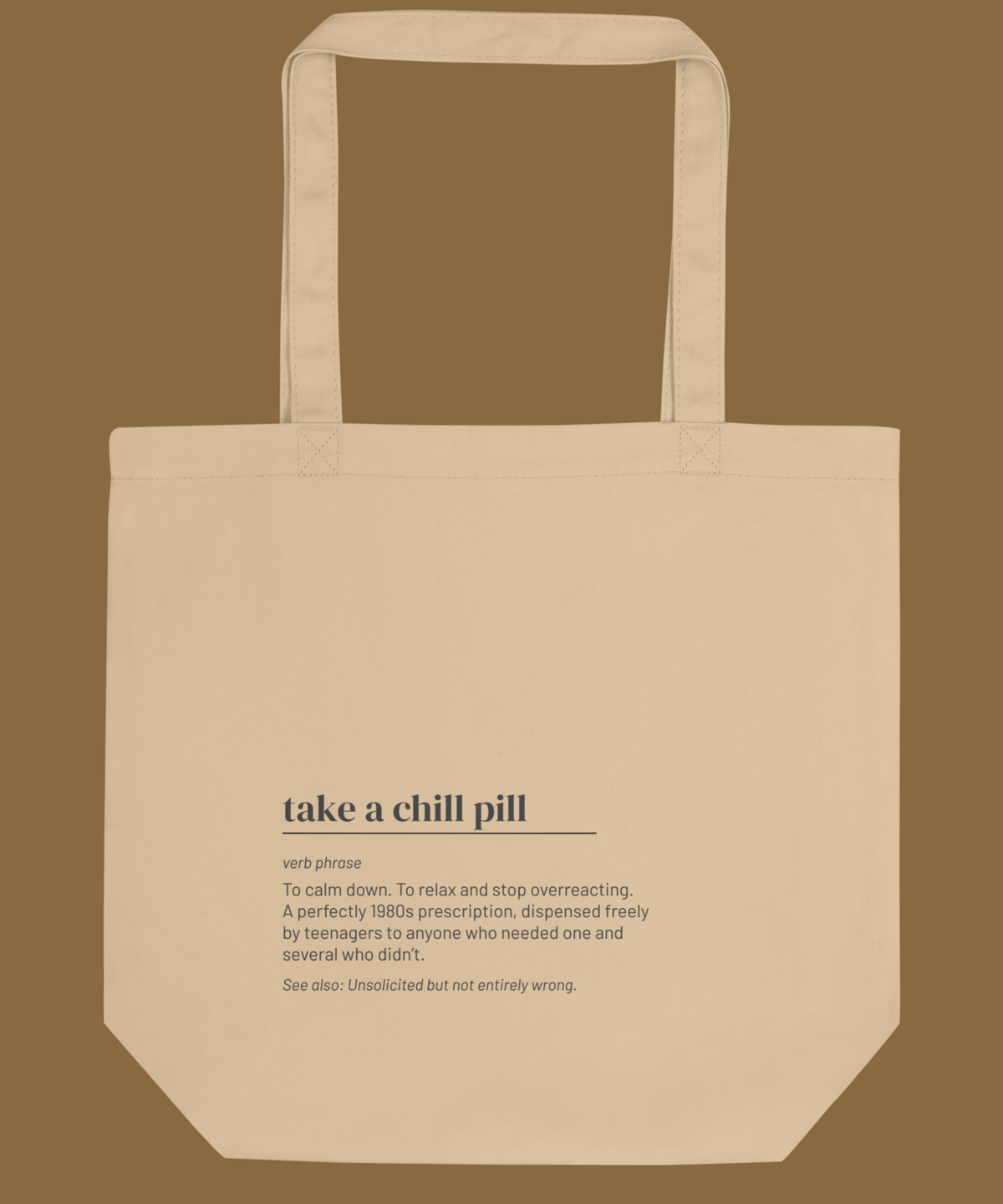 Take a Chill Pill — 80s Slang Definition Tote Bag, Gen X Gift, Retro Humor Canvas Bag