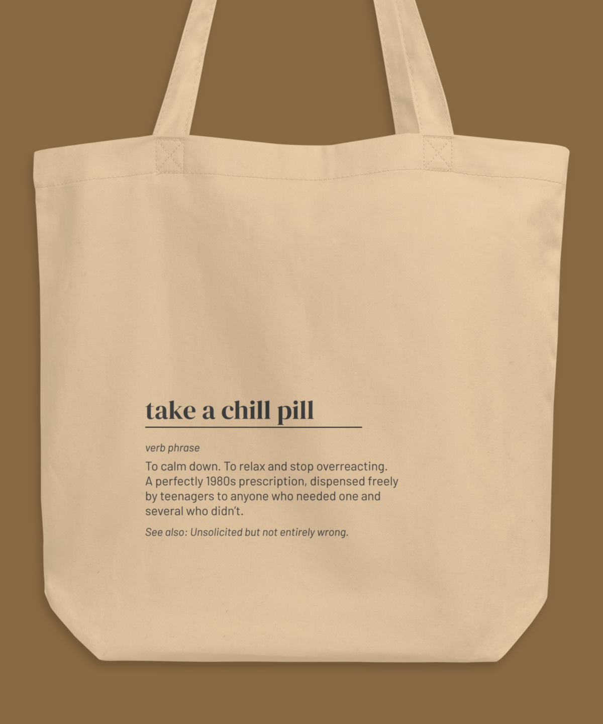 Take a Chill Pill — 80s Slang Definition Tote Bag, Gen X Gift, Retro Humor Canvas Bag
